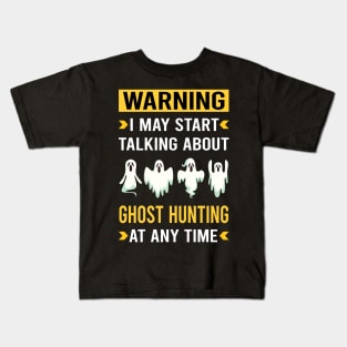 Warning Ghost Hunting Hunter Paranormal Kids T-Shirt